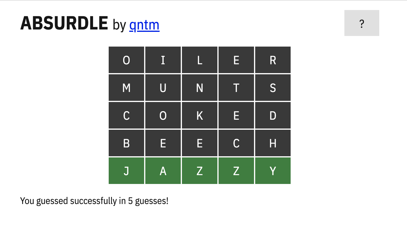 Screenshot of Absurdle showing that oiler, munts, coked, beech will make Absurdle’s secret jazzy, without requiring any green or yellow letters along the way.